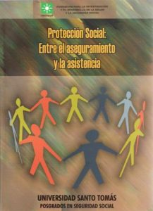 Lee más sobre el artículo Protección social: Entre el aseguramiento y la asistencia